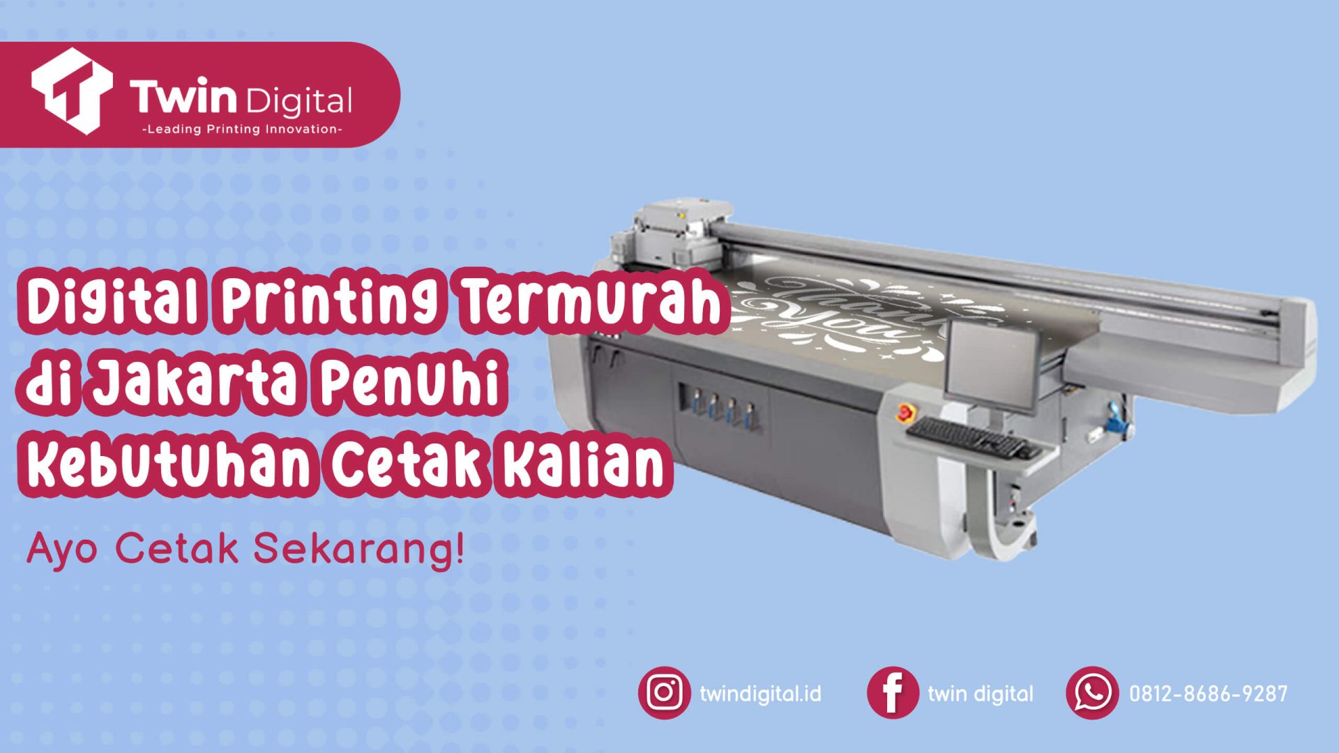 Digital Printing Termurah di Jakarta Penuhi Kebutuhan Cetak