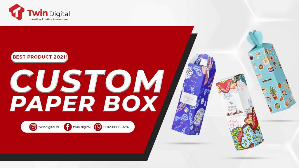 Custom Paper Box untuk Packaging Produk yang Keren!