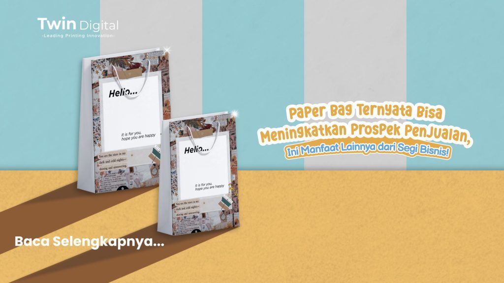 6 Manfaat Paper Bag yang Luar Biasa bagi Bisnis