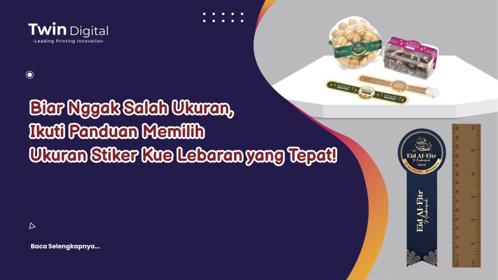 Tips Memilih Ukuran Stiker Kue Lebaran yang Tepat